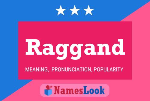 Raggand Name Poster