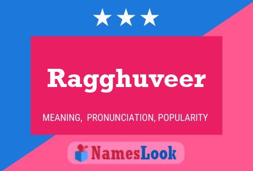 Ragghuveer Name Poster