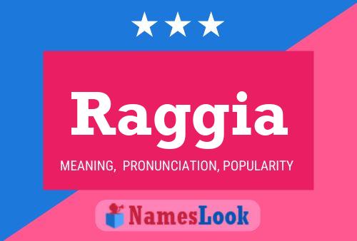 Raggia Name Poster