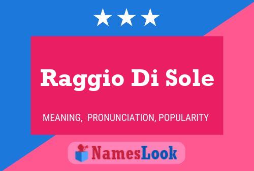 Raggio Di Sole Name Poster