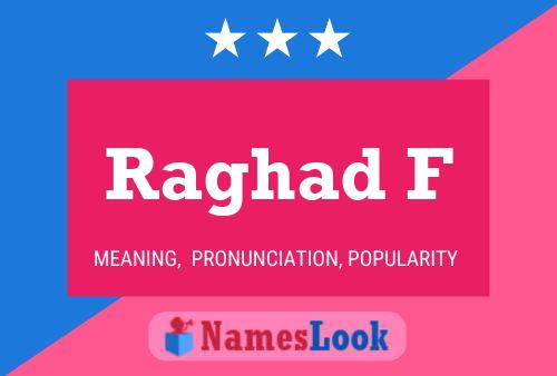 Raghad F Name Poster