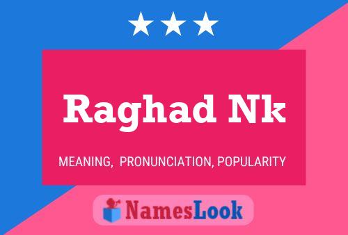 Raghad Nk Name Poster