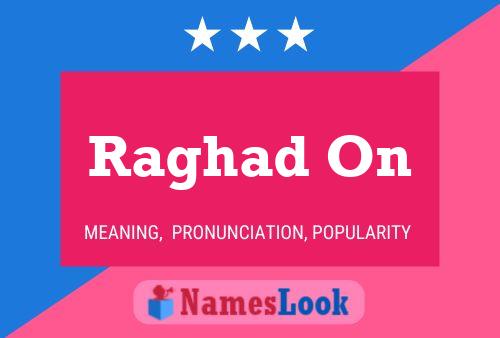 Raghad On Name Poster