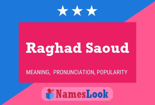 Raghad Saoud Name Poster