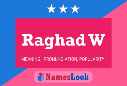 Raghad W Name Poster