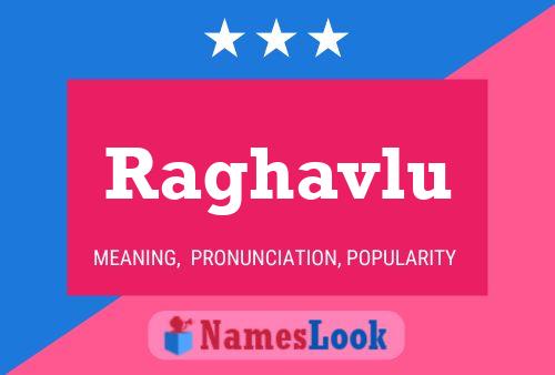 Raghavlu Name Poster