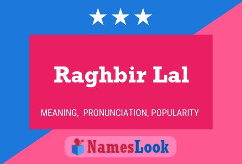 Raghbir Lal Name Poster