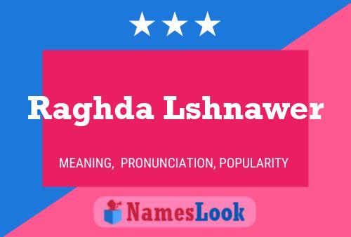 Raghda Lshnawer Name Poster