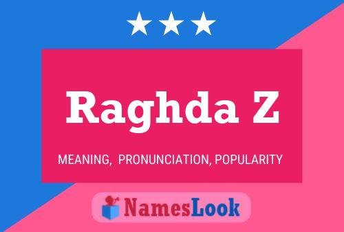 Raghda Z Name Poster