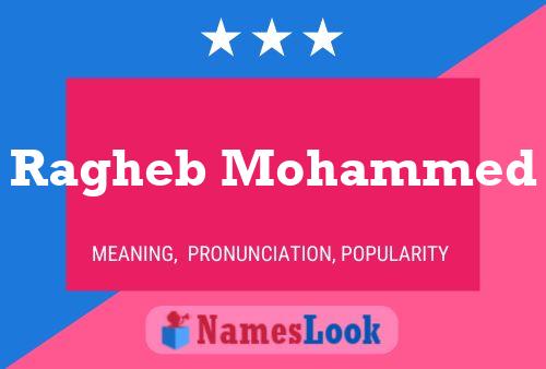 Ragheb Mohammed Name Poster