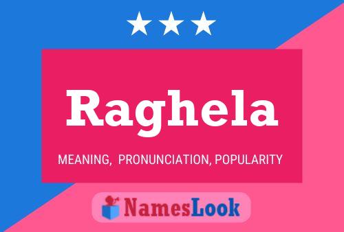 Raghela Name Poster