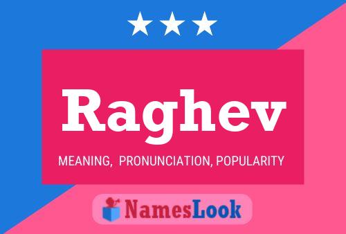 Raghev Name Poster