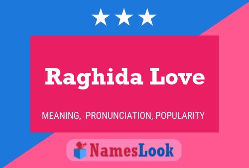 Raghida Love Name Poster