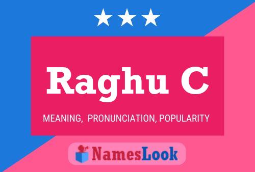 Raghu C Name Poster