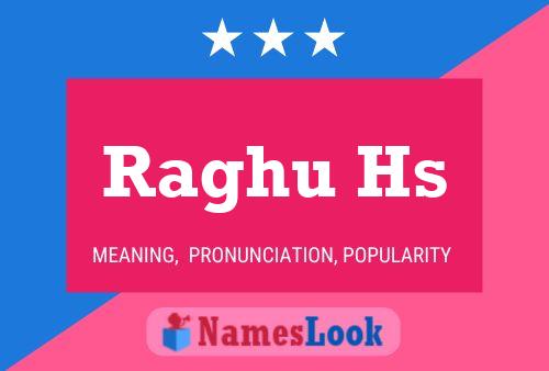 Raghu Hs Name Poster