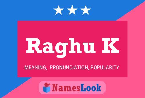 Raghu K Name Poster