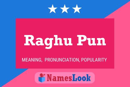 Raghu Pun Name Poster