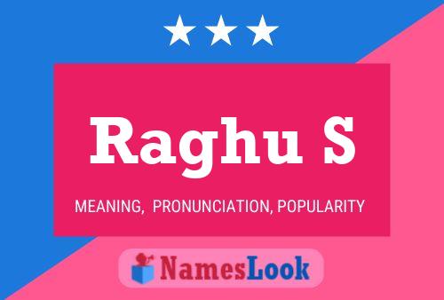 Raghu S Name Poster