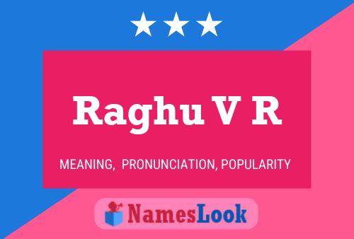 Raghu V R Name Poster