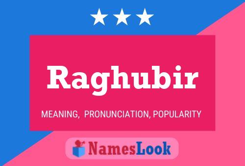 Raghubir Name Poster