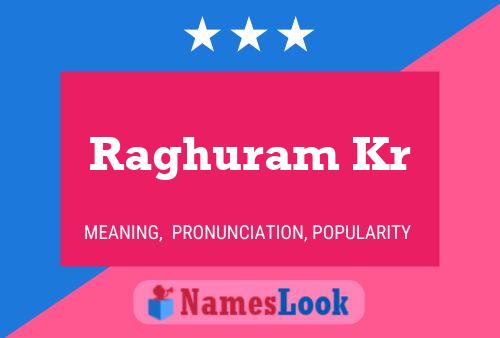 Raghuram Kr Name Poster