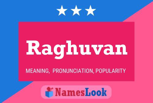 Raghuvan Name Poster