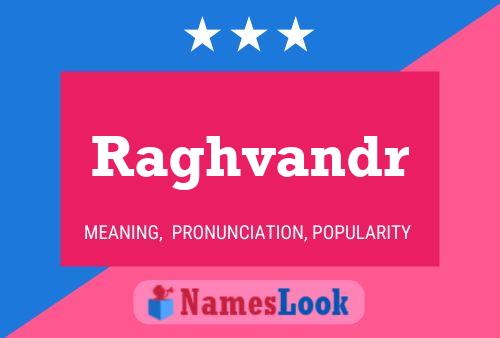 Raghvandr Name Poster