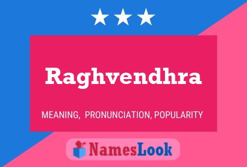 Raghvendhra Name Poster