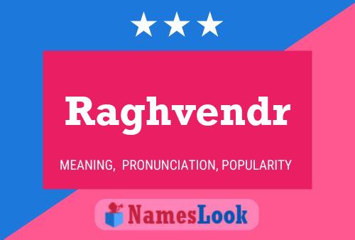 Raghvendr Name Poster