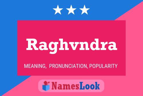 Raghvndra Name Poster