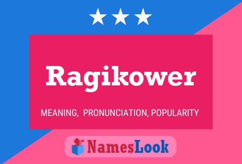 Ragikower Name Poster