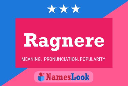 Ragnere Name Poster