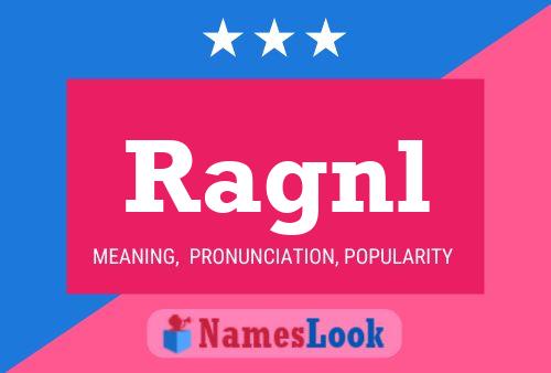 Ragnl Name Poster