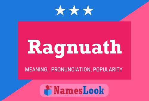 Ragnuath Name Poster