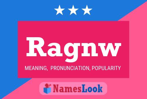 Ragnw Name Poster