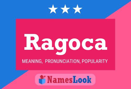 Ragoca Name Poster