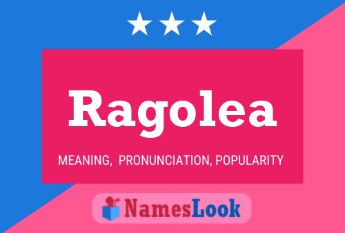 Ragolea Name Poster