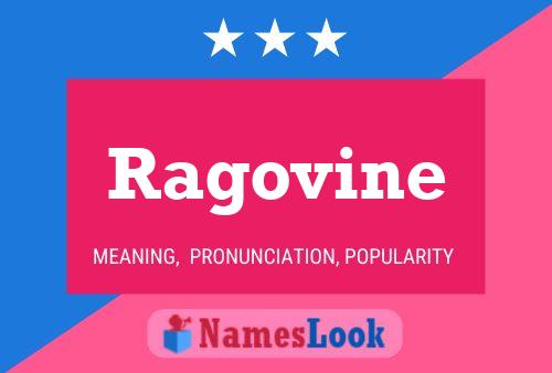 Ragovine Name Poster