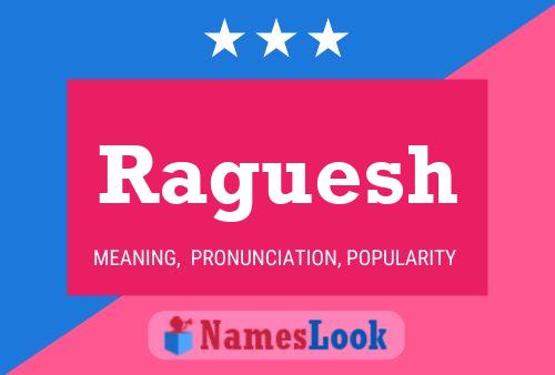 Raguesh Name Poster