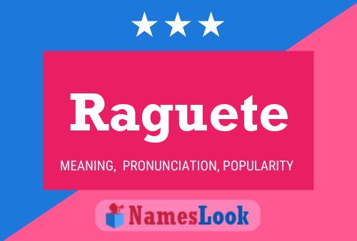 Raguete Name Poster