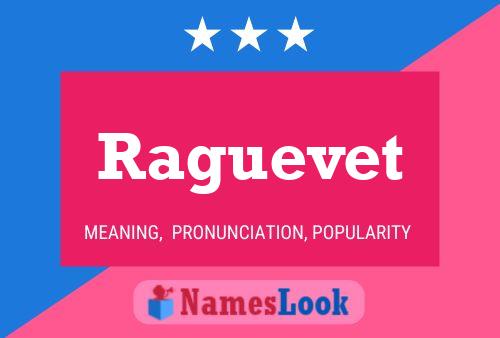 Raguevet Name Poster