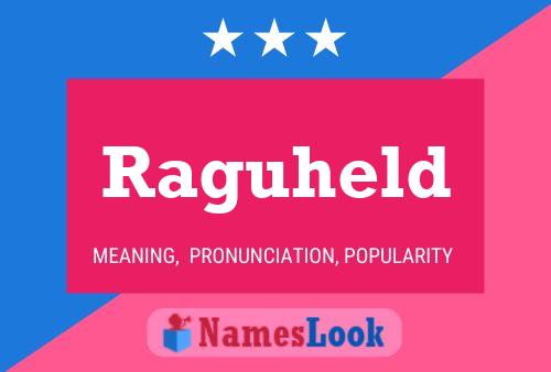 Raguheld Name Poster