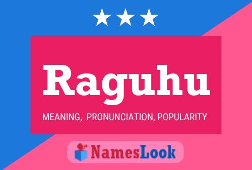 Raguhu Name Poster