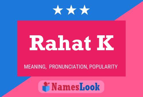 Rahat K Name Poster