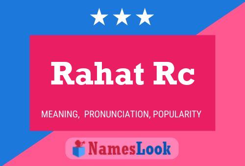 Rahat Rc Name Poster