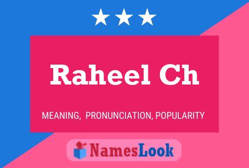 Raheel Ch Name Poster