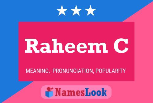 Raheem C Name Poster