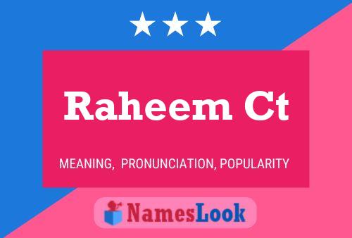 Raheem Ct Name Poster