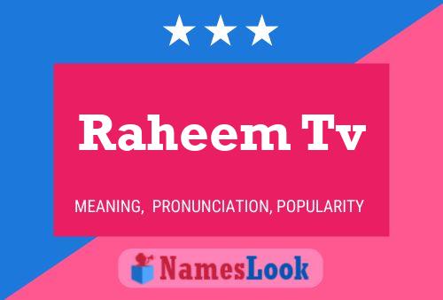 Raheem Tv Name Poster