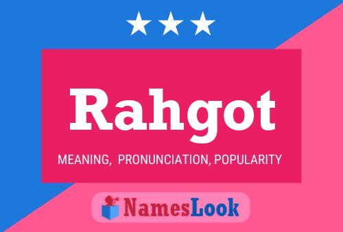 Rahgot Name Poster